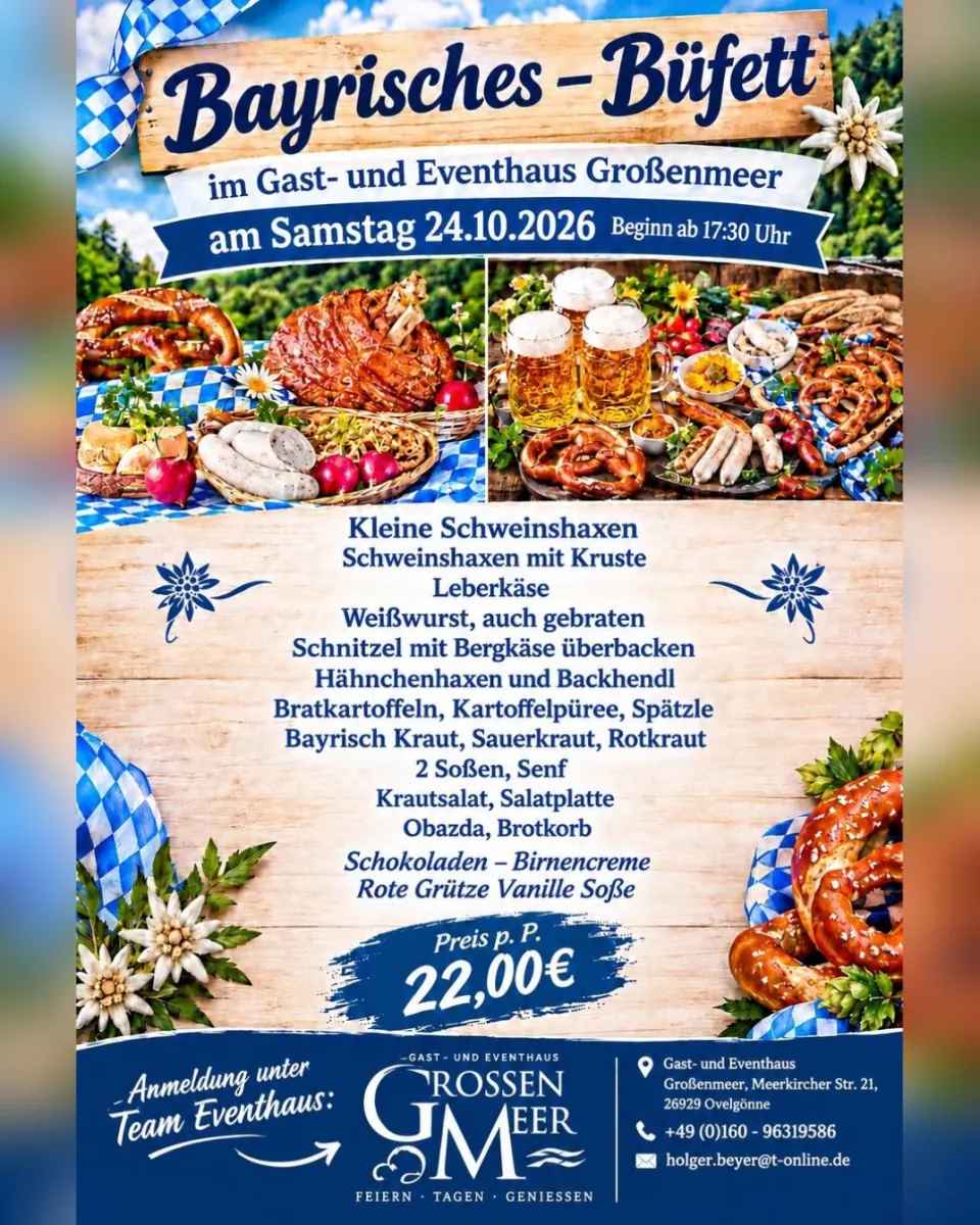 🍻🥨 O’zapft is – Bayerischer Genuss in Großenmeer! 💙🤍 Lust auf einen zünftigen Abend mit bayerischen Schmankerln, frisch …